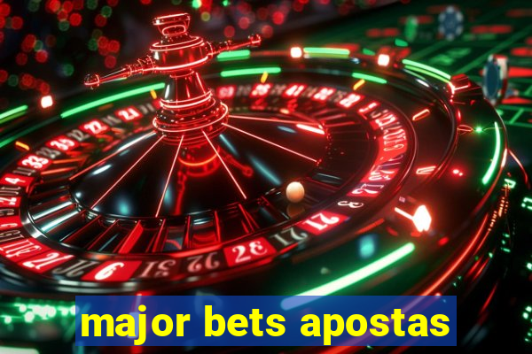 major bets apostas